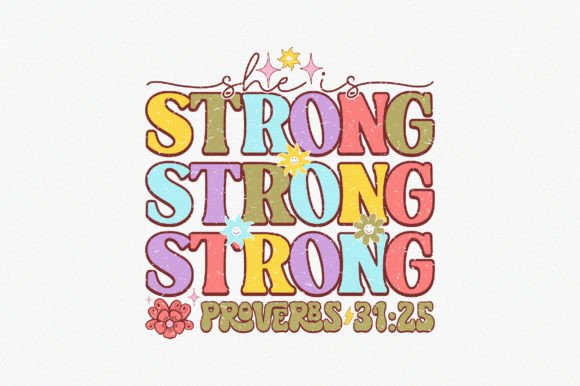 She is Strong Proverbs 31251: A Versatile Graphic Design Asset for Branding and Crafts
